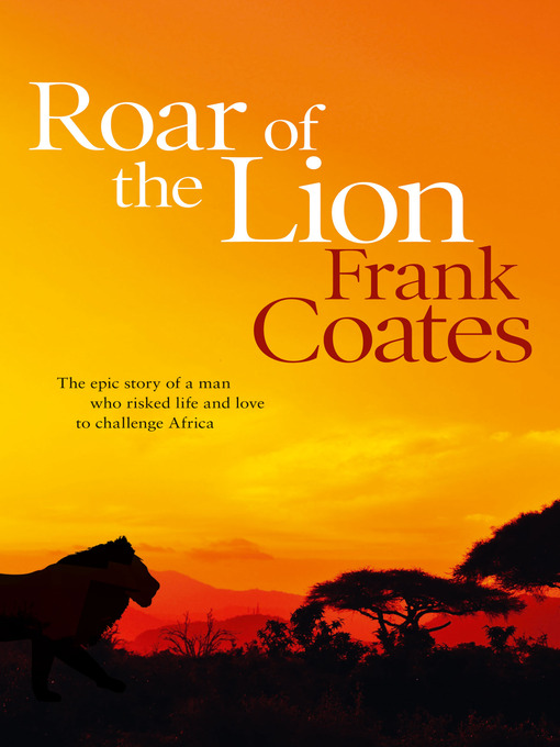 Title details for Roar of the Lion by Frank Coates - Available